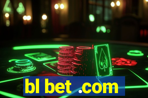 bl bet .com